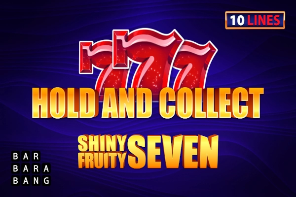 Shiny Fruity Seven 10 Lines Hold and Collect
