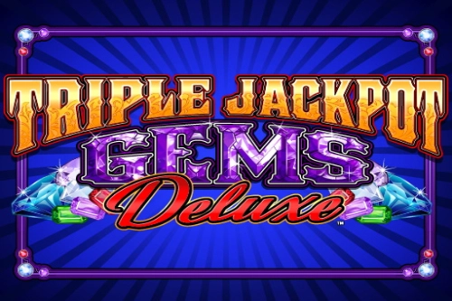 Triple Jackpot Gems Deluxe
