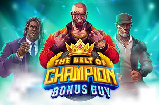 The Belt of Champion Bonus Buy