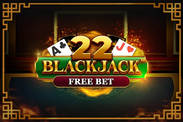 22 Blackjack – Free Bet