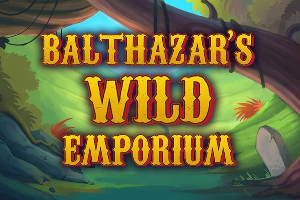 Balthazar’s Wild Emporium