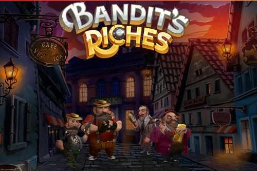 Bandit’s Riches