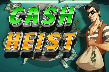 Cash Heist