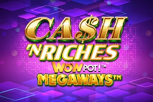 Cash ‘N Riches WOWPOT! Megaways
