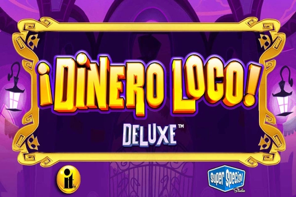 Dinero Loco Deluxe
