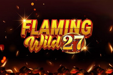 Flaming Wild 27