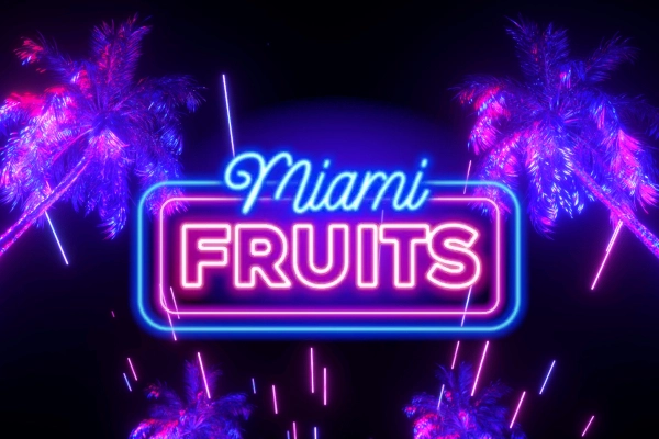 Miami Fruits
