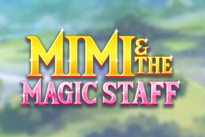 Mimi & The Magic Staff