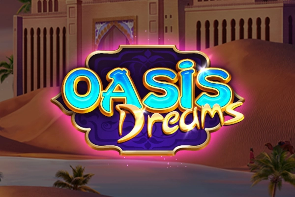 Oasis Dreams