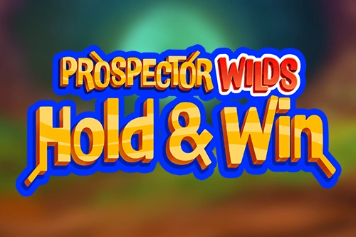 Prospector Wilds Hold & Win