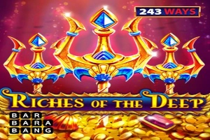 Riches of the Deep
